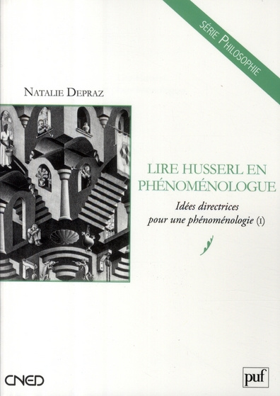 Lire Husserl en phénoménologue. Idées directrices pour une phénoménologie (I)