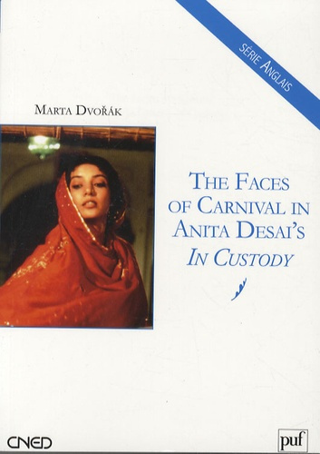 The Faces of Carnival in Anita Desai's In Custody