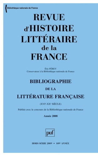 Revue d'histoire littéraire de la France Hors-série 2009 : Bibliographie de la littérature française