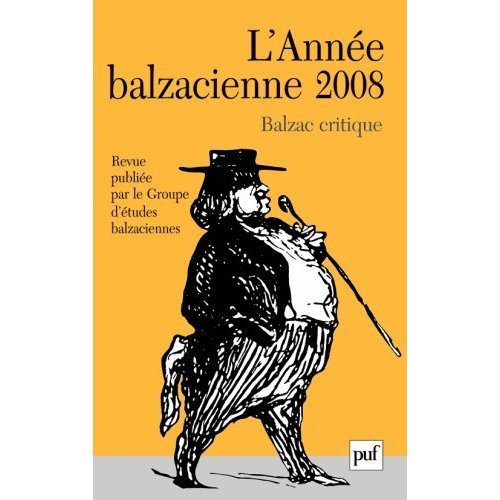 L'Année balzacienne N° 9/2008 : Balzac critique