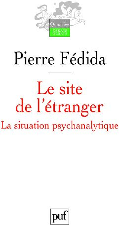 Le site de l'étranger. La situation psychanalytique
