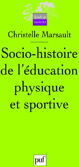 Socio-histoire de l'éducation physique et sportive