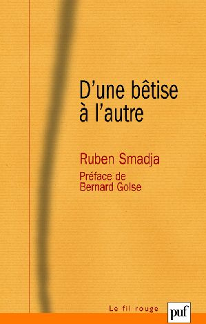 D'une bêtise à l'autre