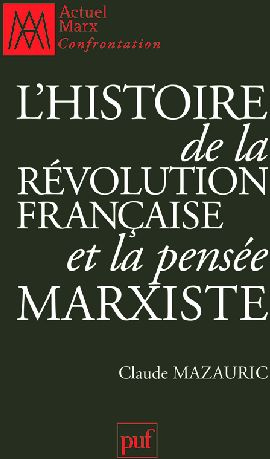 L'histoire de la Révolution française et la pensée marxiste