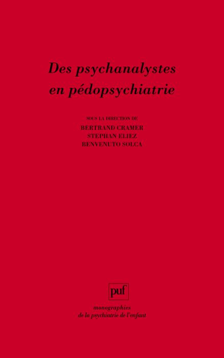 Des psychanalystes en pédopsychiatrie