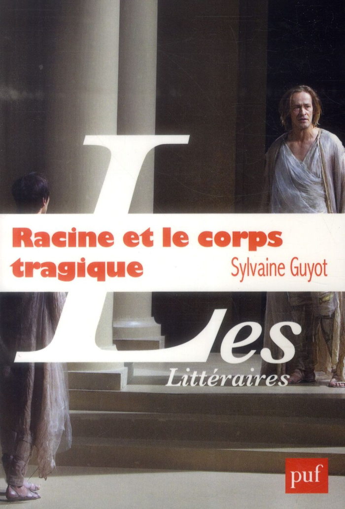 Racine et le corps tragique