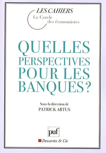 Quelles perspectives pour les banques ?