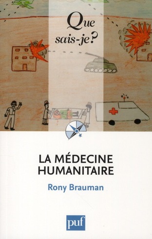 La médecine humanitaire. 2e édition