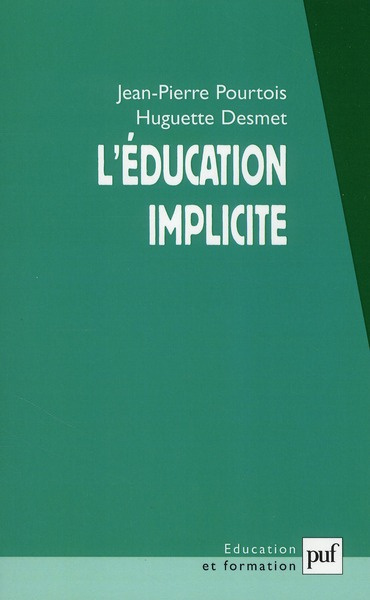 L'éducation implicite. Socialisation et individualisation, 2e édition