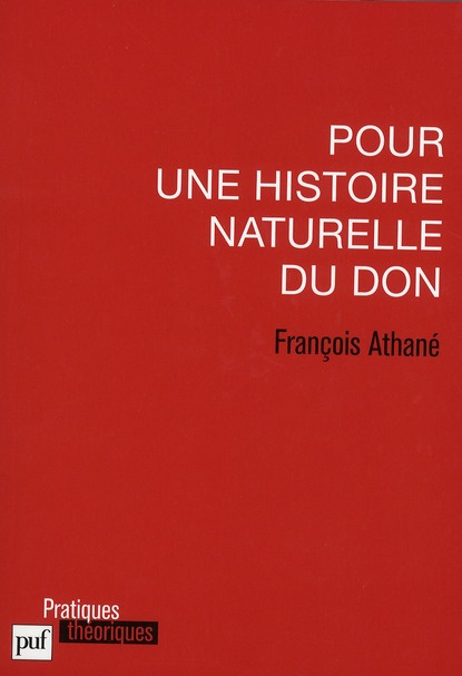 Pour une histoire naturelle du don