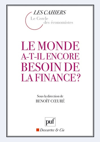 Le monde a-t-il encore besoin de la finance ?