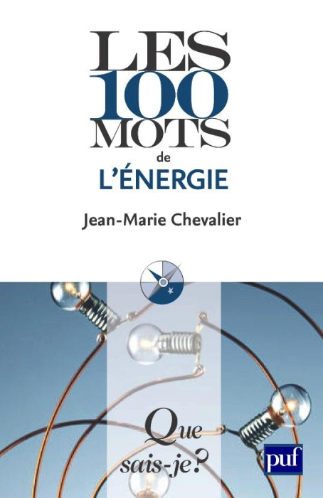 Les 100 mots de l'énergie. 2e édition
