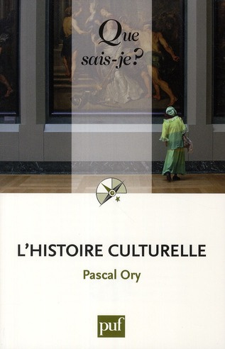 L'histoire culturelle. 3e édition