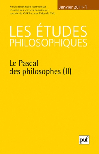 Les études philosophiques N° 1, Janvier 2011 : Le Pascal des philosophes. Tome 2