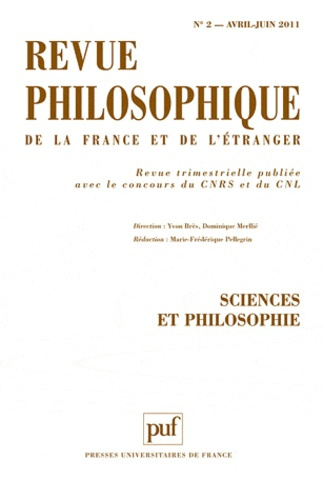 Revue philosophique N° 2, Avril-Juin 2011 : Sciences et philosophie