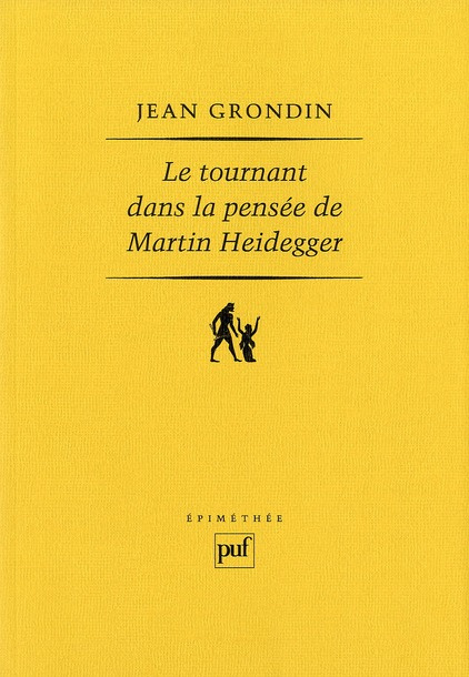 Le tournant dans la pensée de Martin Heidegger