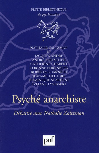 Psyché anarchiste. Débattre avec Nathalie Zaltzman