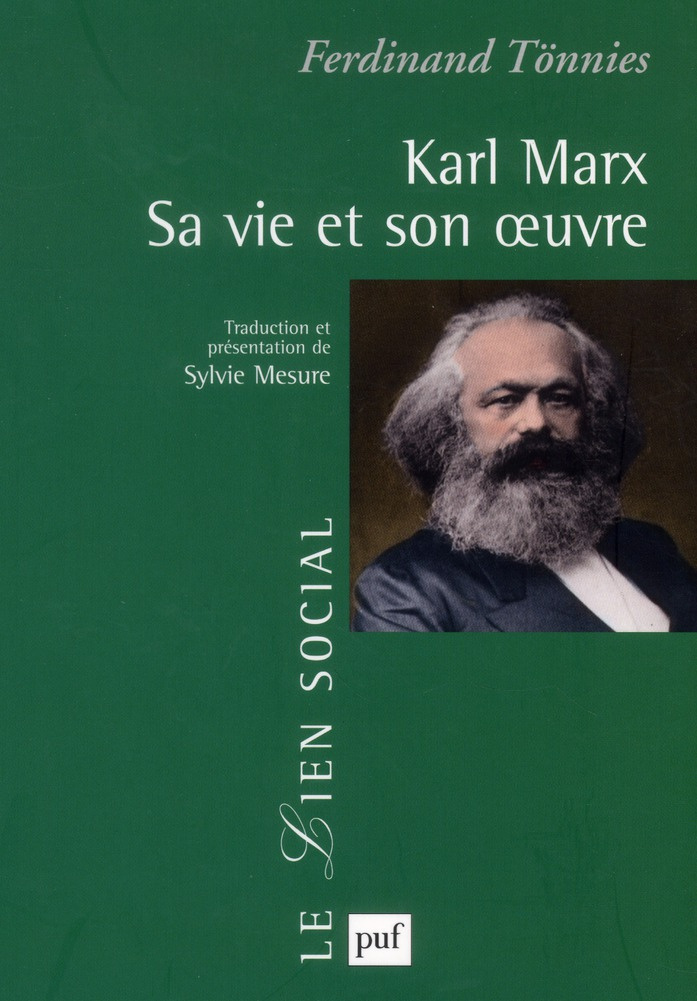 Karl Marx, sa vie et son oeuvre