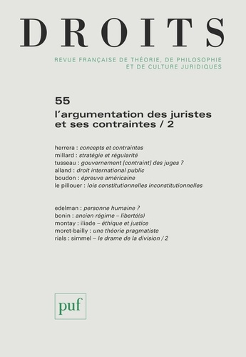 Droits N° 55/2012 : L'argumentation des juristes et ses contraintes. Tome 2