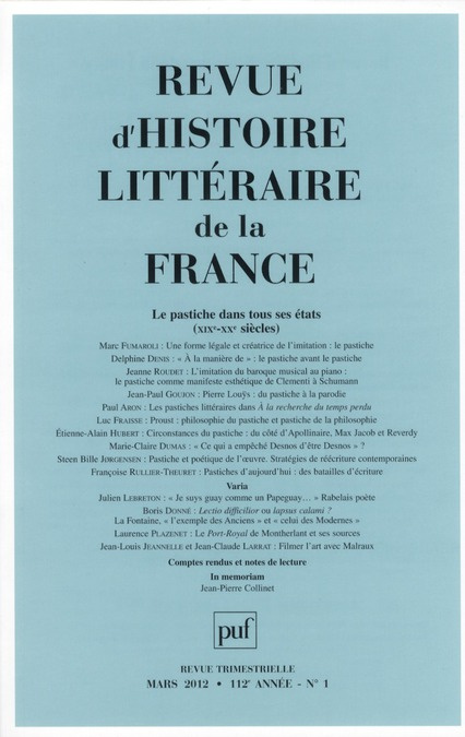 Revue d'histoire littéraire de la France N° 1, Mars 2012 : Le pastiche dans tous ses états (XIXe-XXe