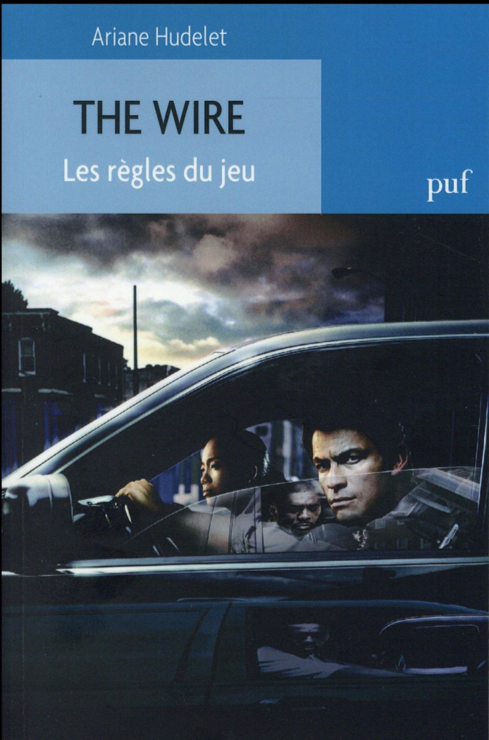 The Wire. Les règles du jeu