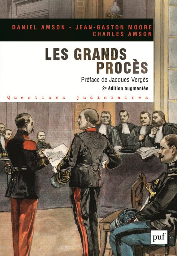 Les grands procès. 2e édition revue et augmentée