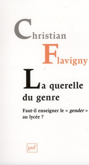 La querelle du genre. Faut-il enseigner le gender au lycée ?