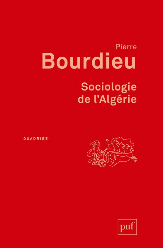 Sociologie de l'Algérie. 2e édition