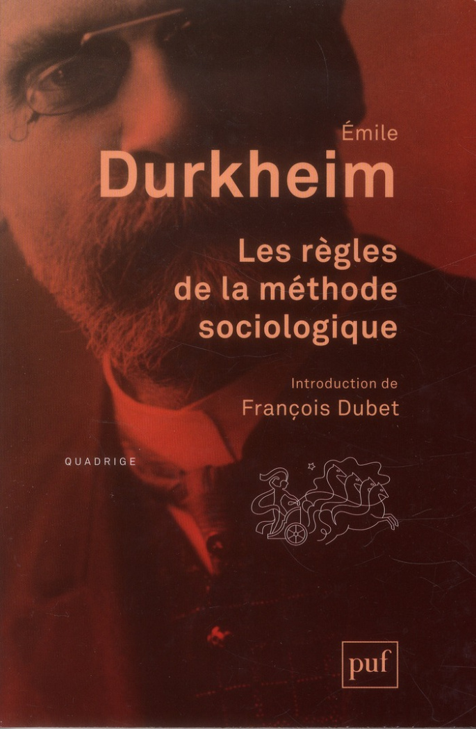 Les règles de la méthode sociologique. 14e édition