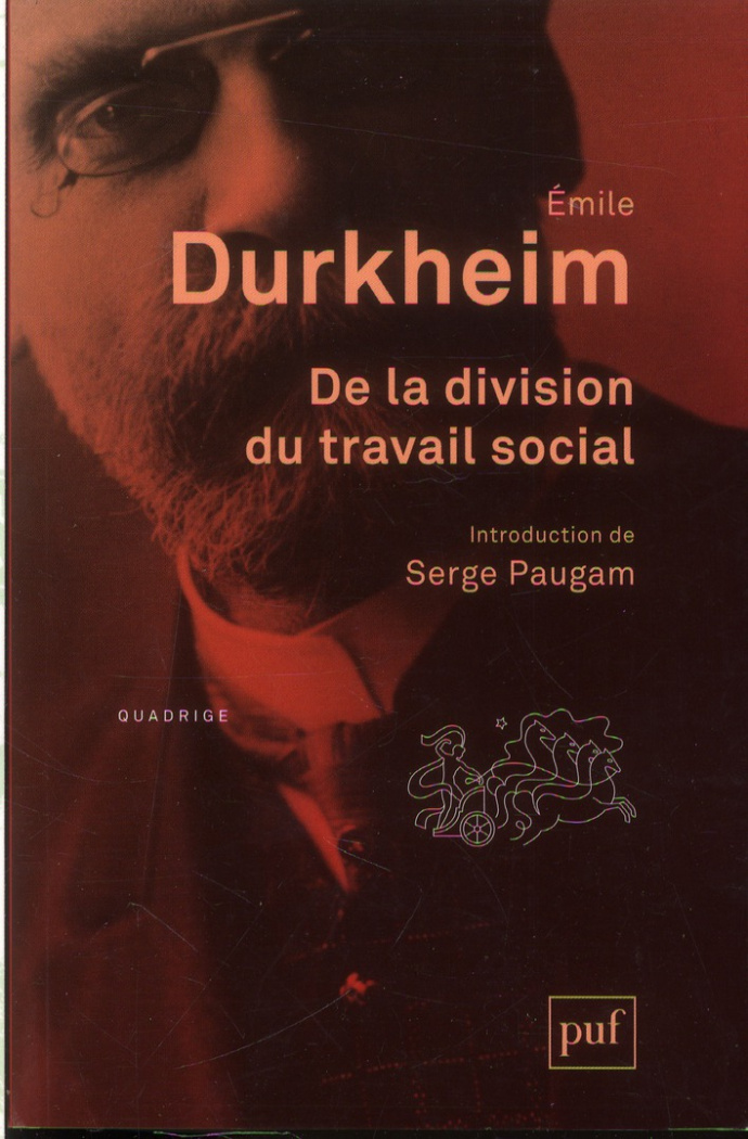 De la division du travail social . 8e édition
