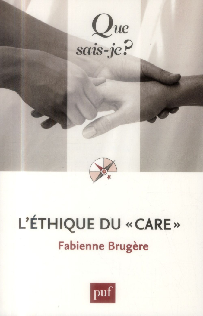 L'éthique du "care". 2e édition