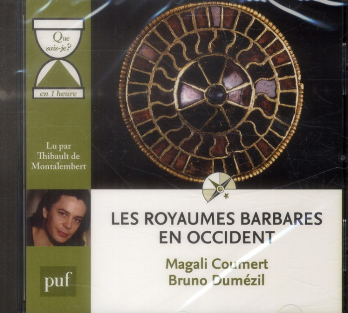 Les royaumes barbares en Occident. 1 CD audio