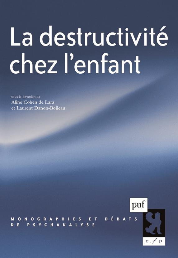 La destructivité chez l'enfant