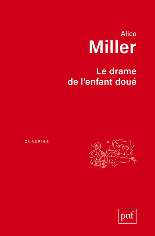 Le drame de l'enfant doué. A la recherche du vrai Soi, 2e édition