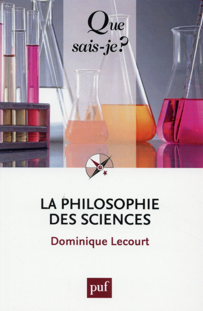 La philosophie des sciences. 6e édition