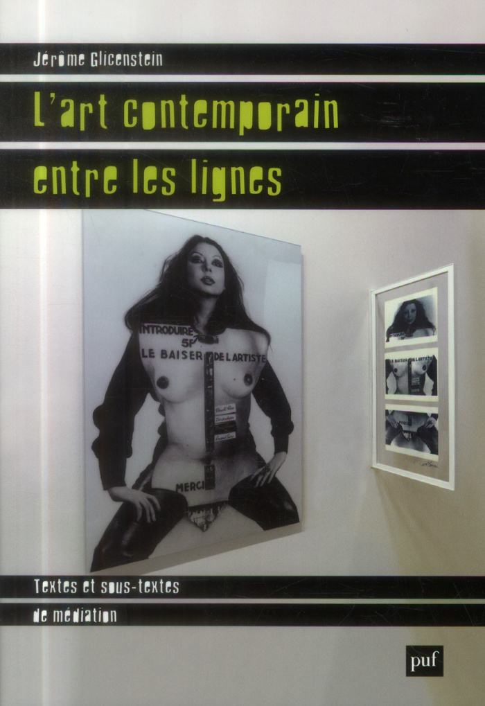 L'art contemporain entre les lignes. Textes et sous-textes de médiation