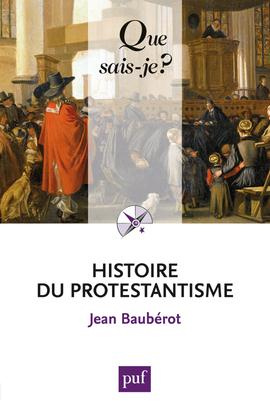 Histoire du protestantisme . 8e édition