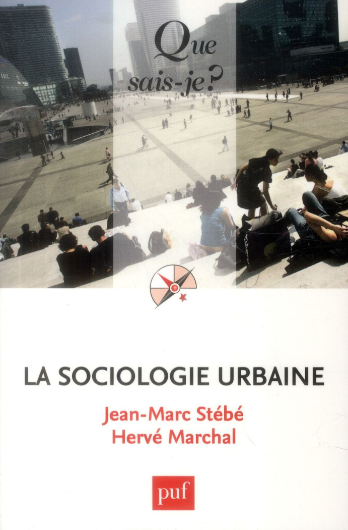 La sociologie urbaine. 4e édition