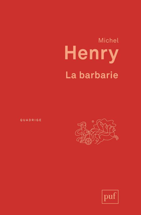 La barbarie. 3e édition revue et corrigée
