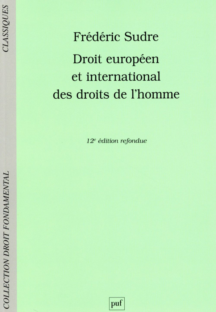 Droit européen et international des droits de l'Homme. 12e édition