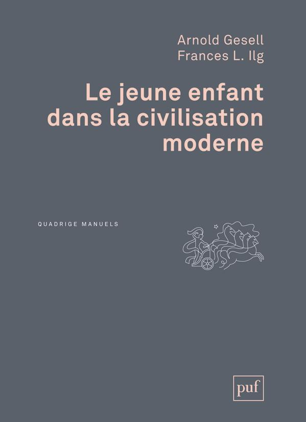 Le jeune enfant dans la civilisation moderne. L'orientation du développement de l'enfant à l'école d