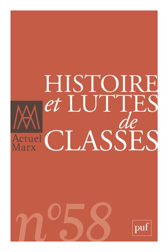 Actuel Marx N° 58, deuxième semestre 2015 : Histoire et luttes de classes