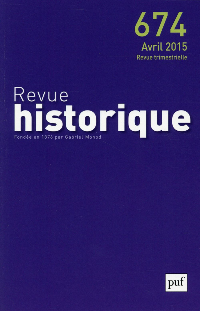 Revue historique N° 674, avril 2015