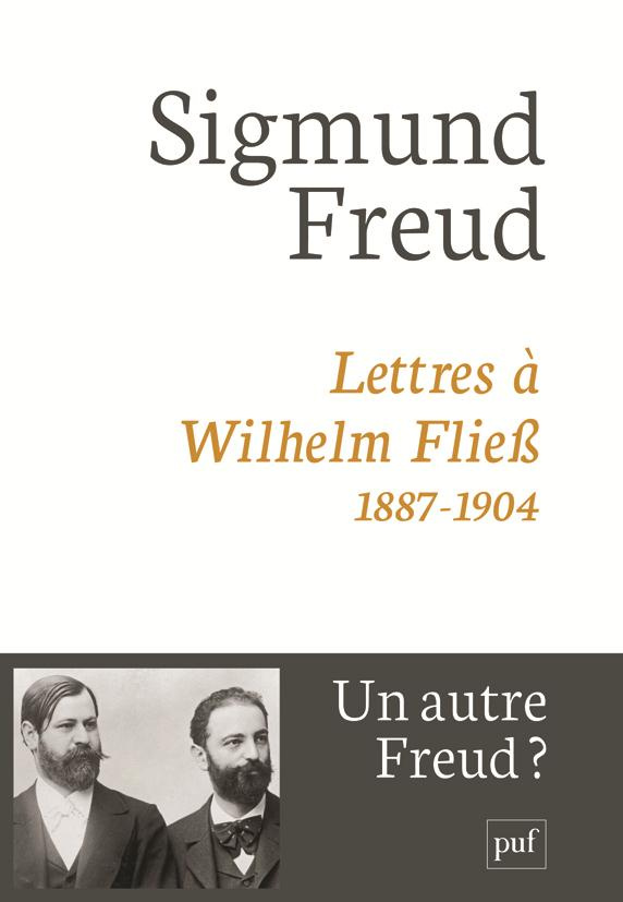 Lettres à Wilhem Fliess, 1887-1904. 3e édition