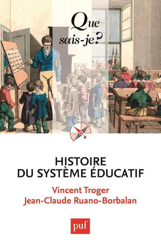 Histoire du système éducatif. 4e édition