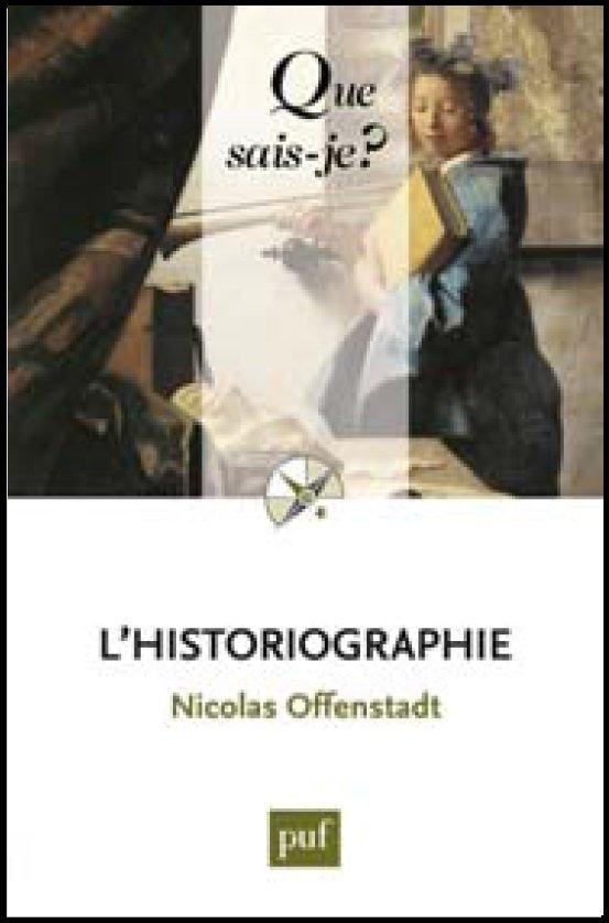 L'historiographie. 2e édition
