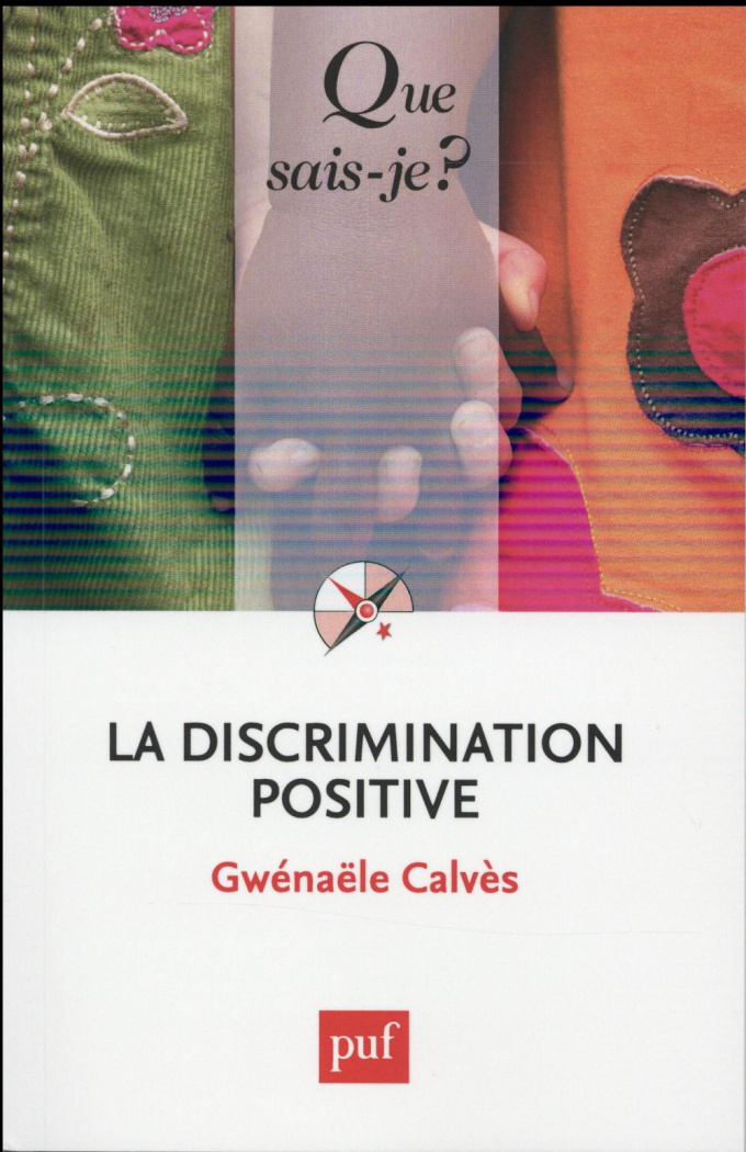 La discrimination positive. 4e édition