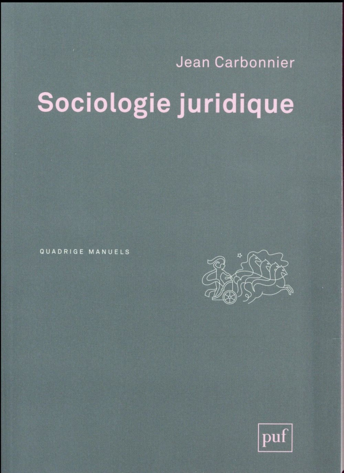 Sociologie juridique. 3e édition