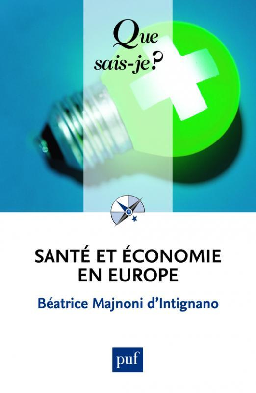 Santé et économie en Europe. Edition 2016