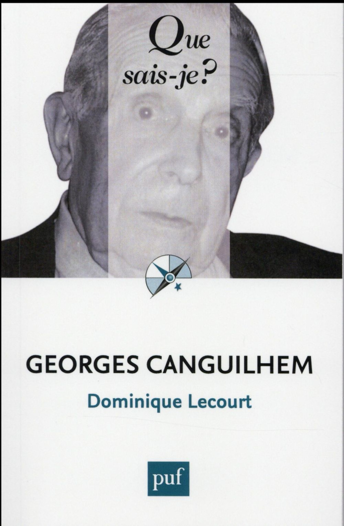 Georges Canguilhem. Edition 2016